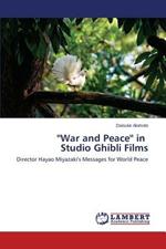 War and Peace in Studio Ghibli Films