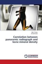 Correlation between panoramic radiograph and bone mineral density