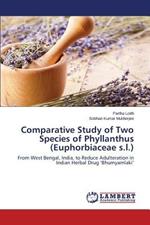 Comparative Study of Two Species of Phyllanthus (Euphorbiaceae s.l.)