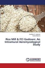 Rice Mill & FCI Godown: An Intramural Aeromycological Study