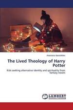 The Lived Theology of Harry Potter