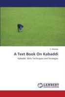 A Text Book On Kabaddi - Muniraju S - cover