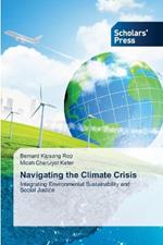 Navigating the Climate Crisis