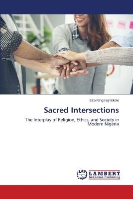 Sacred Intersections - Eze Kingsley Ekele - cover