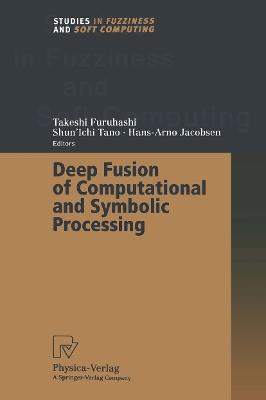 Deep Fusion of Computational and Symbolic Processing - cover
