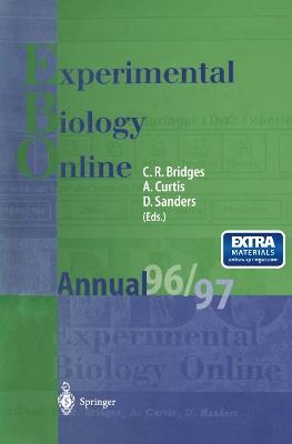 EBO — Experimental Biology Online Annual 1996/97 - Christopher R. Bridges,Adam Curtis,Dale Sanders - cover