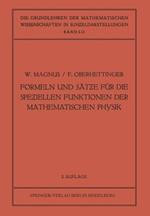 Formeln und Sätze für die Speziellen Funktionen der Mathematischen Physik