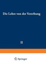 Die Lehre von der Vererbung