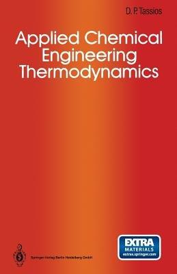 Applied Chemical Engineering Thermodynamics - Dimitrios P. Tassios - cover