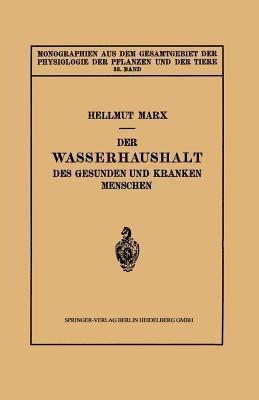 Der Wasserhaushalt des Gesunden und Kranken Menschen - Hellmut Marx - cover