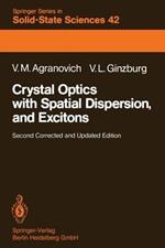 Crystal Optics with Spatial Dispersion, and Excitons
