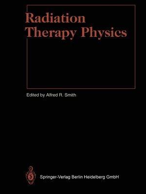 Radiation Therapy Physics - cover