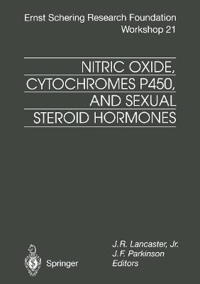 Nitric Oxide, Cytochromes P450, and Sexual Steroid Hormones - cover