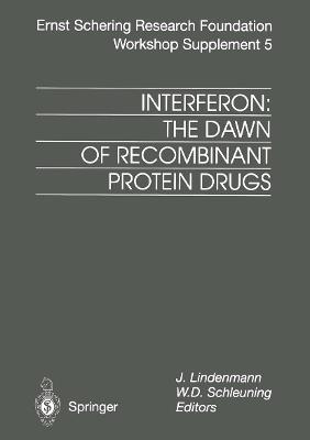 Interferon: The Dawn of Recombinant Protein Drugs - cover