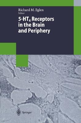 5-HT4 Receptors in the Brain and Periphery - cover