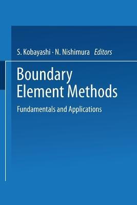 Boundary Element Methods: Fundamentals and Applications - cover