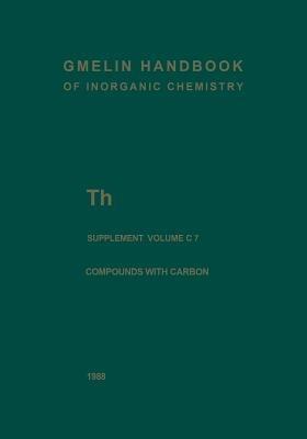 Th Thorium: Compounds with Carbon: Carbonates, Thiocyanates, Alkoxides, Carboxylates - Kenneth W. Bagnall - cover