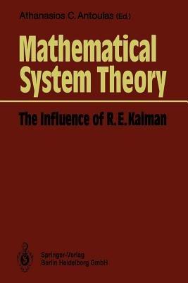 Mathematical System Theory: The Influence of R. E. Kalman - cover