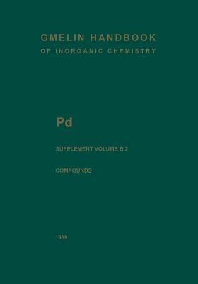 Pd Palladium: Palladium Compounds - William P. Griffith,Stephen D. Robinson,Kurt Swars - cover