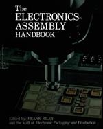 The Electronics Assembly Handbook