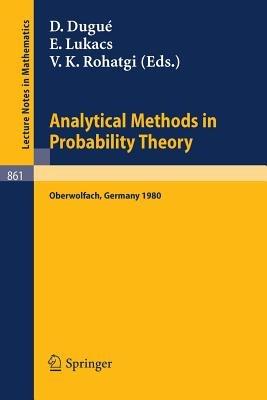 Analytical Methods in Probability Theory: Proceedings of the Conference Held at Oberwolfach, Germany, June 9–14, 1980 - cover