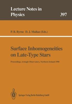 Surface Inhomogeneities on Late-Type Stars: Proceedings of a Colloquium Held at Armagh Observatory, Northern Ireland, 24–27 July 1990 - cover