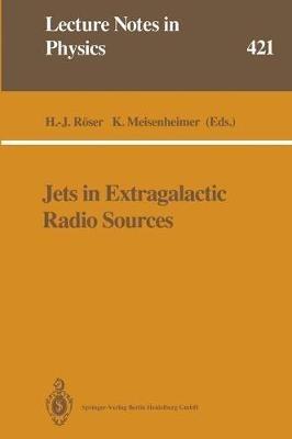 Jets in Extragalactic Radio Sources: Proceedings of a Workshop Held at Ringberg Castle, Tegernsee, FRG, September 22–28, 1991 - cover