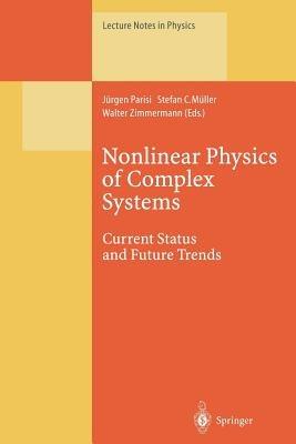 Nonlinear Physics of Complex Systems: Current Status and Future Trends - cover
