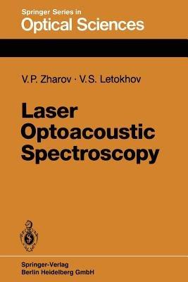 Laser Optoacoustic Spectroscopy - V.P. Zharov,V.S. Letokhov - cover