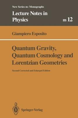 Quantum Gravity, Quantum Cosmology and Lorentzian Geometries - Giampiero Esposito - cover