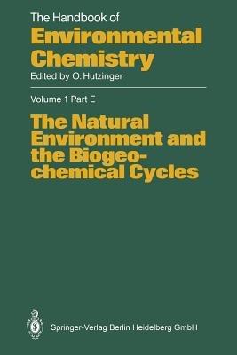 The Natural Environment and the Biogeochemical Cycles - cover