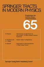 Springer Tracts in Modern Physics: Ergebnisse der exakten Naturwissenschaften Volume 65