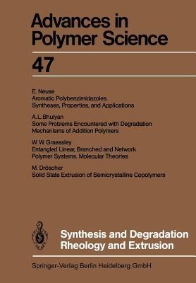 Synthesis and Degradation Rheology and Extrusion - Akihiro Abe,Ann-Christine Albertsson,Karel Dusek - cover