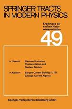 Springer Tracts in Modern Physics: Ergebnisse der exakten Naturwissenschaften Volume 49