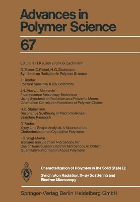 Characterization of Polymers in the Solid State II: Synchrotron Radiation, X-ray Scattering and Electron Microscopy - cover
