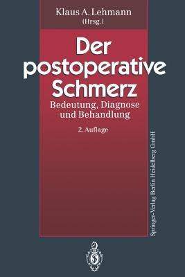 Der postoperative Schmerz: Bedeutung, Diagnose und Behandlung - cover