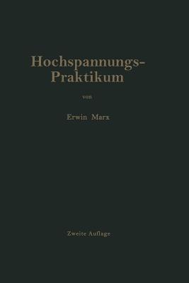 Hochspannungs-Praktikum - E. Marx - cover