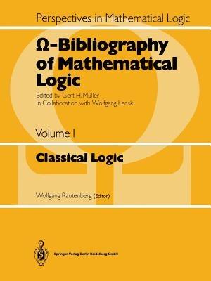 ?-Bibliography of Mathematical Logic: Classical Logic - cover