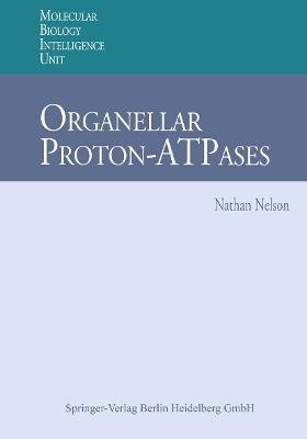 Organellar Proton-ATPases - Nathan Nelson - cover