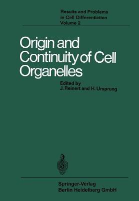 Origin and Continuity of Cell Organelles - cover