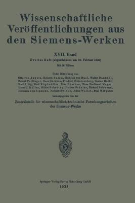 Wissenschaftliche Veröffentlichungen aus den Siemens-Werken: XVII. Band - Rudolf Bingel,Hellmut Bumm,Heinrich von Buol - cover