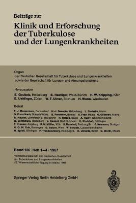 Verhandlungsbericht der Deutschen Tuberkulose-Tagung 1966: 22. Wissenschaftliche Tagung der Deutschen Gesellschaft für Tuberkulose und Lungenkrankheiten - Deutschen Tuberkulose-Tagung,Deutschen Tuberkulose-Gesellschaft,Deutschen Zentralkomitee zur Bekämpfung der Tuberkulose - cover