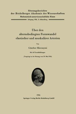 Über den alternsbedingten Formwandel elastischer und muskulärer Arterien - Günther Hieronymi - cover