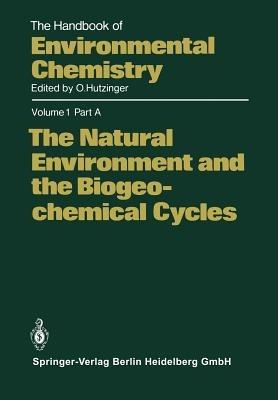 The Natural Environment and the Biogeochemical Cycles - cover