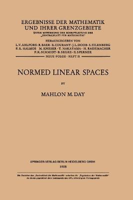 Normed Linear Spaces - Mahlon Marsh Day - cover