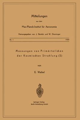 Messung von Primärteilchen der Kosmischen Strahlung (S) - Eberhard Waibel - cover