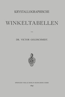 Krystallographische Winkeltabellen - Victor Goldschmidt - cover