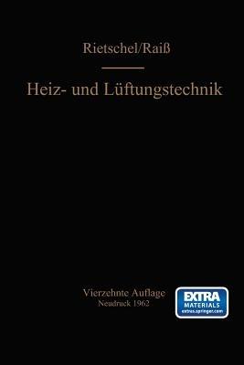 H. Rietschels Lehrbuch der Heiz- und Lüftungstechnik - Wilhelm Raiß,F. Roedler - cover