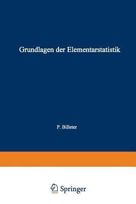 Grundlagen der Elementarstatistik: Beschreibende Verfahren - Ernesto Pietro Billeter - cover