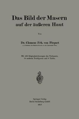 Das Bild der Masern auf der äußeren Haut - Clemens Peter Pirquet von Cesenatico - cover